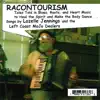 Lozelle Jennings and the Left Coast MoJo Dealers - Racontourism